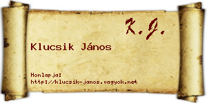 Klucsik János névjegykártya